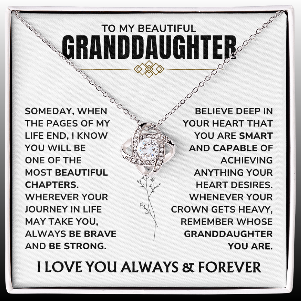 To My Beautiful Granddaughter - "A Chapter I'll Cherish Forever" Love Knot Necklace Gift Set - GD07