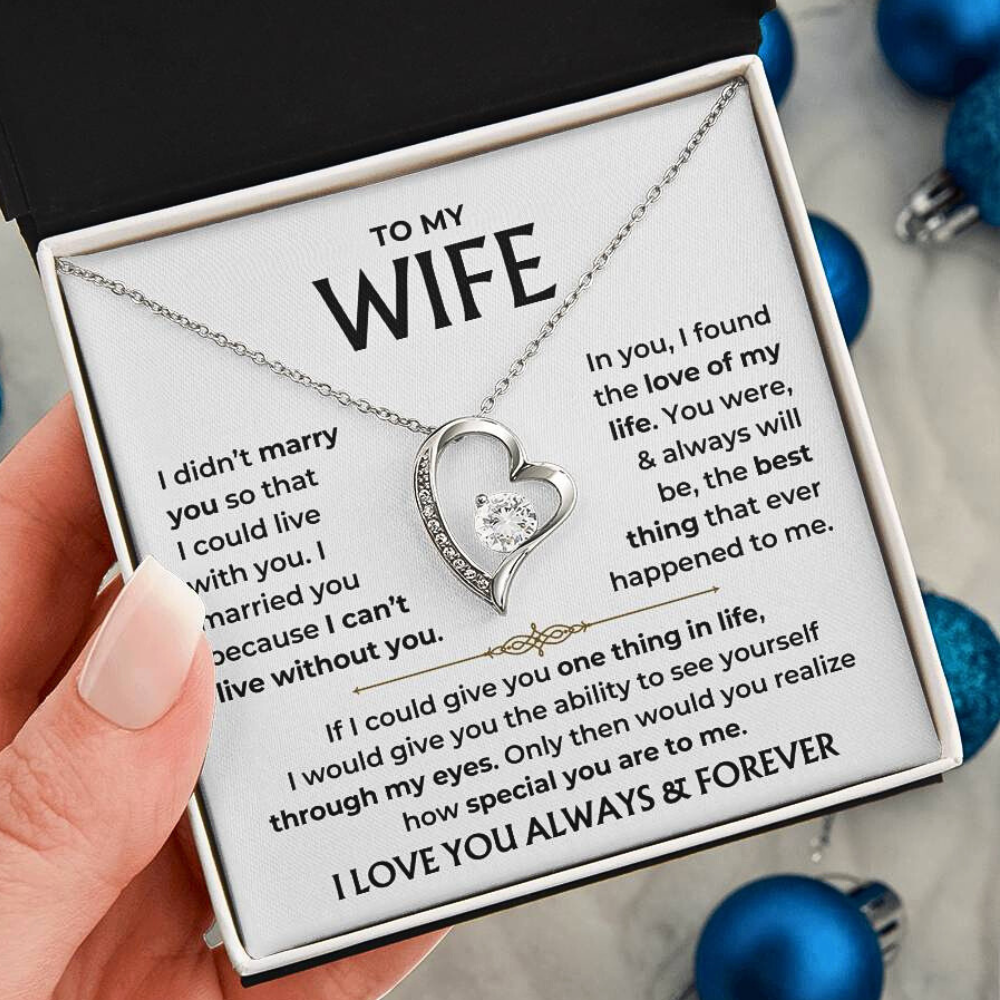 To My Beautiful Wife - "Love of My Life" Forever Love Necklace Gift Set - WF02