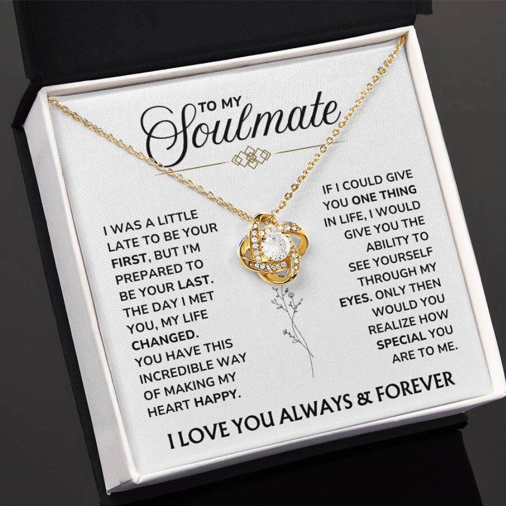 To My Soulmate - "You Changed My Life" Love Knot Necklace Gift Set - SM03