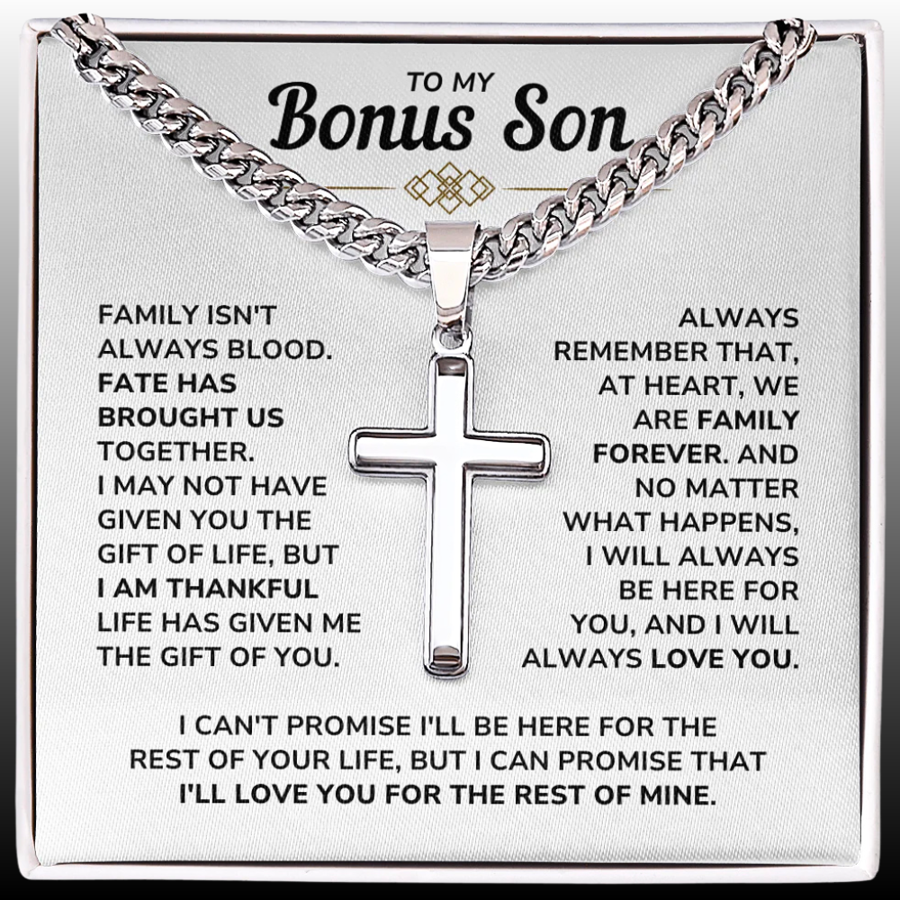 To My Bonus Son - "My Family Forever" Artisan Cross Cuban Link Chain Gift Set – BS01