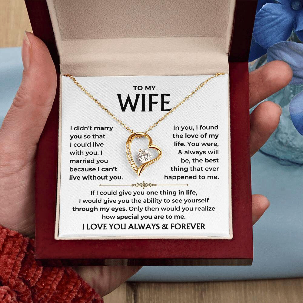 To My Beautiful Wife - "Love of My Life" Forever Love Necklace Gift Set - WF02