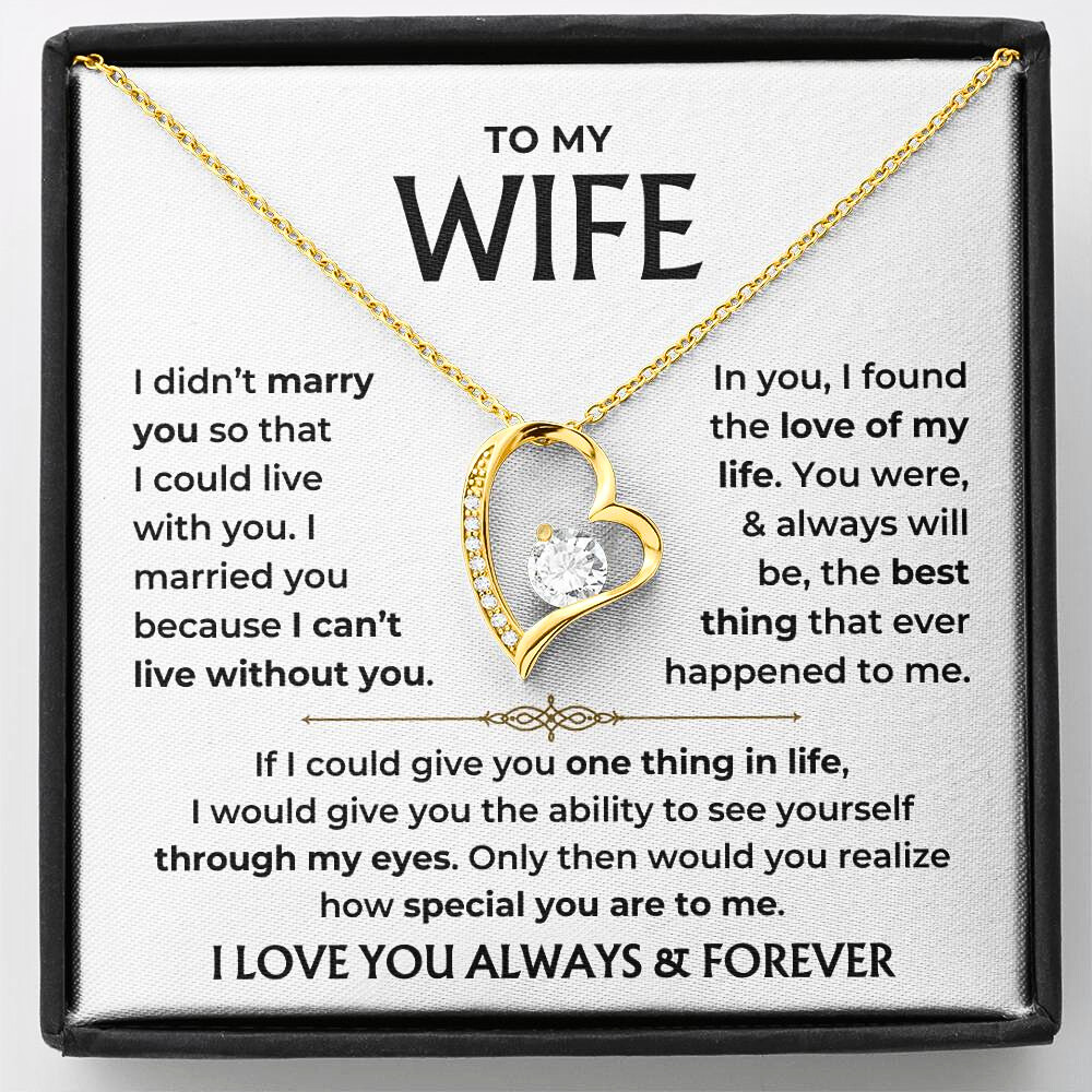 To My Beautiful Wife - "Love of My Life" Forever Love Necklace Gift Set - WF02