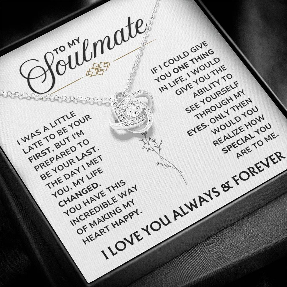 To My Soulmate - "You Changed My Life" Love Knot Necklace Gift Set - SM03