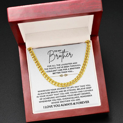 To My Brother – "Always Be Brave, Always Be Strong" Cuban Link Chain Necklace Gift Set - BR01