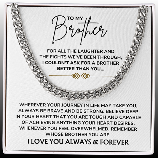 To My Brother – "Always Be Brave, Always Be Strong" Cuban Link Chain Necklace Gift Set - BR01