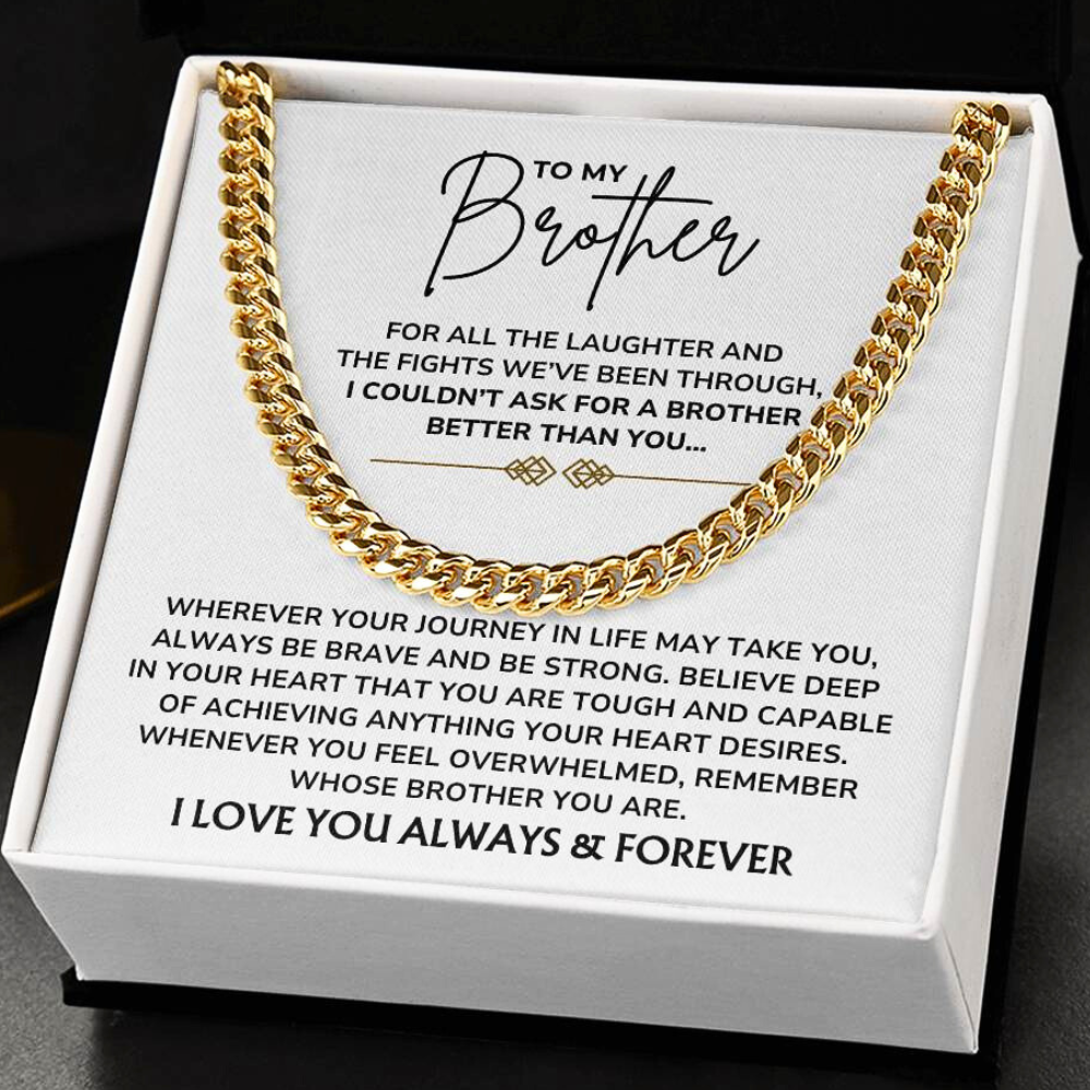 To My Brother – "Always Be Brave, Always Be Strong" Cuban Link Chain Necklace Gift Set - BR01