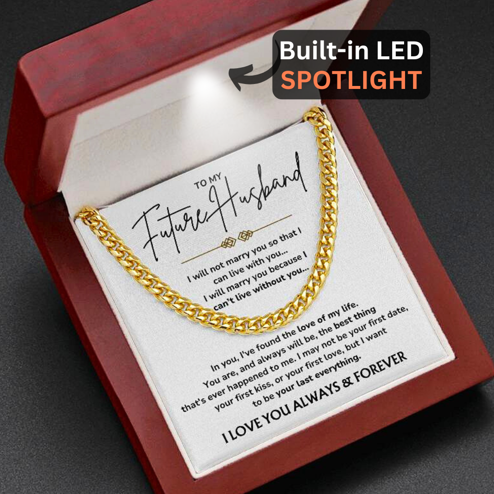 To My Future Husband - "My Last Everything" Cuban Link Chain Necklace Gift Set - FH01