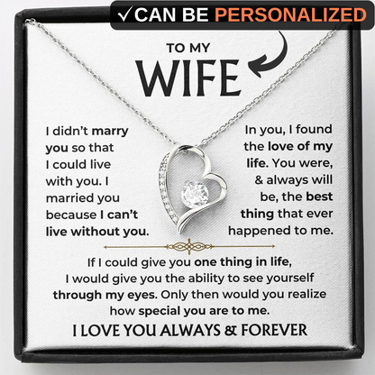 To My Beautiful Wife - "Love of My Life" Forever Love Necklace Gift Set - WF02v3
