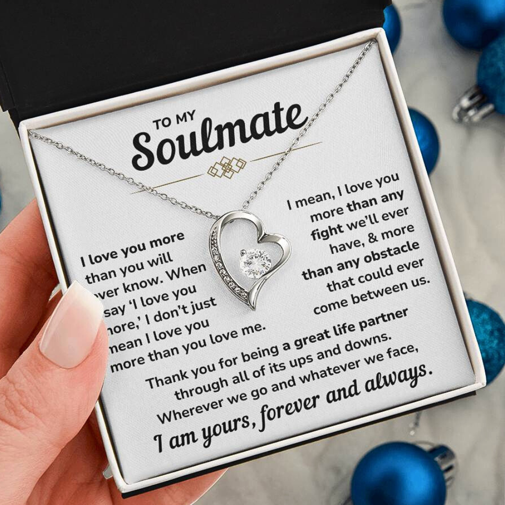 To My Soulmate – "I Am Yours, Always" Forever Love Necklace Gift Set - SM04