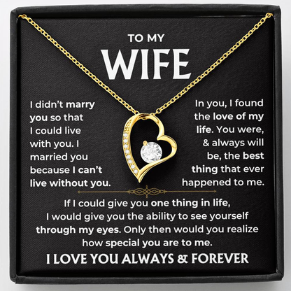 To My Wife Necklace - "Love of My Life" Forever Love Wife Gift Set - WF02v2