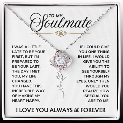 To My Soulmate - "You Changed My Life" Love Knot Necklace Gift Set - SM03