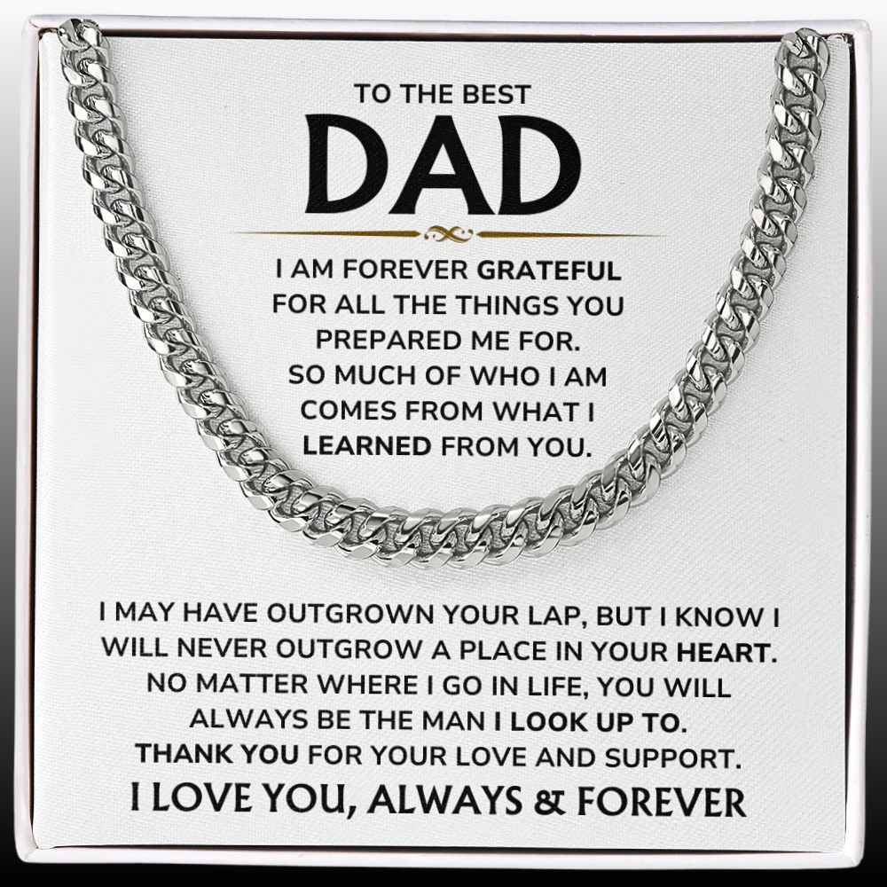To The Best Dad - "I Am Forever Grateful" Cuban Link Chain Necklace Gift Set - DD01
