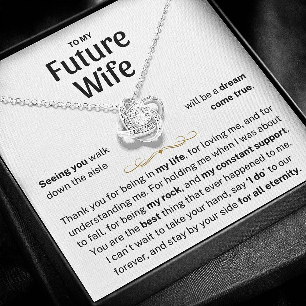 To My Future Wife - "I Do" Love Knot Necklace Gift Set - FW02