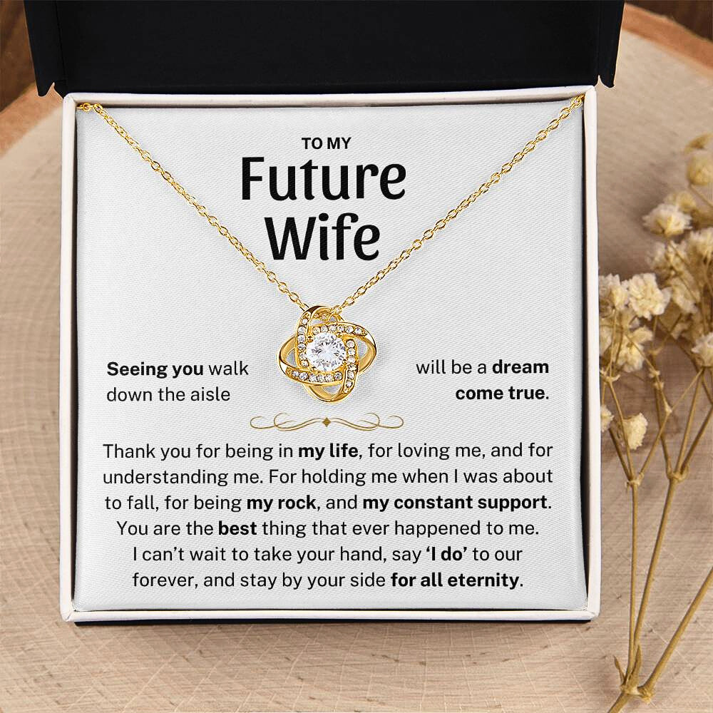 To My Future Wife - "I Do" Love Knot Necklace Gift Set - FW02